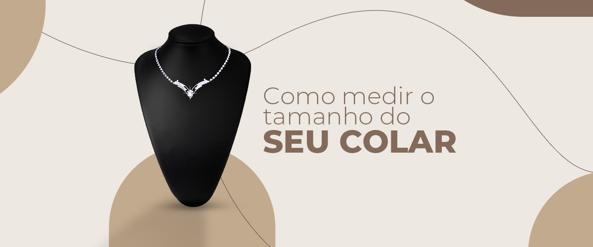Como medir o tamanho DO SEU COLAR?